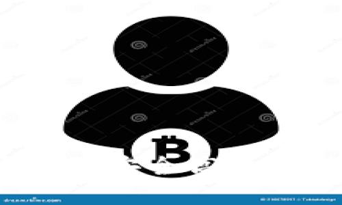 TP钱包：大陆用户如何安全高效地进行数字货币交易